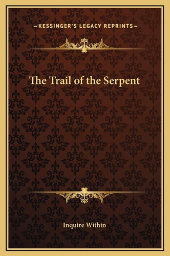 The Trail of the Serpent