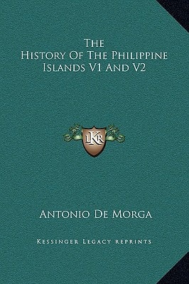 The History Of The Philippine Islands V1 And V2