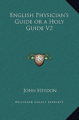 English Physician's Guide or a Holy Guide V2
