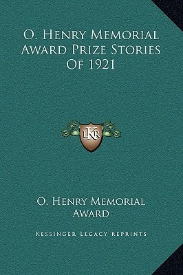 O. Henry Memorial Award Prize Stories Of 1921