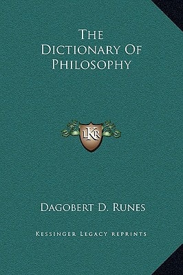 The Dictionary Of Philosophy