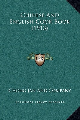 Chinese And English Cook Book (1913)