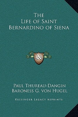 The Life of Saint Bernardino of Siena