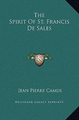 The Spirit Of St. Francis De Sales