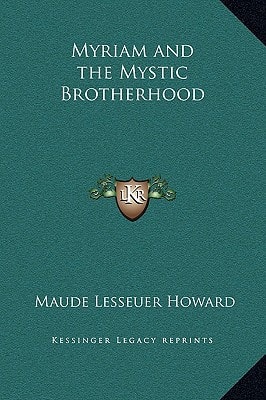 Myriam and the Mystic Brotherhood