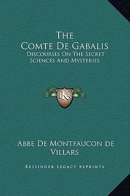 The Comte De Gabalis: Discourses On The Secret Sciences And Mysteries