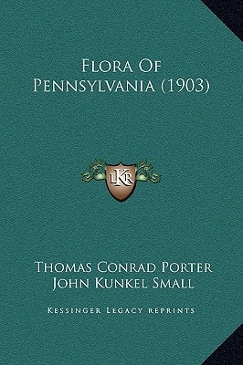 Flora Of Pennsylvania (1903)
