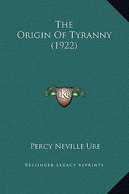 The Origin Of Tyranny (1922)