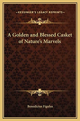 A Golden and Blessed Casket of Nature's Marvels