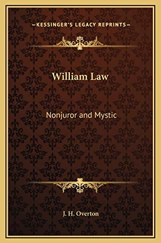 William Law: Nonjuror and Mystic