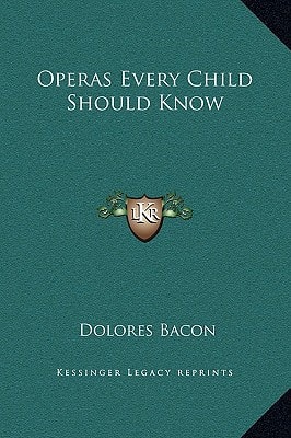 Operas Every Child Should Know