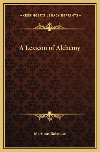 A Lexicon of Alchemy