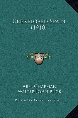 Unexplored Spain (1910)