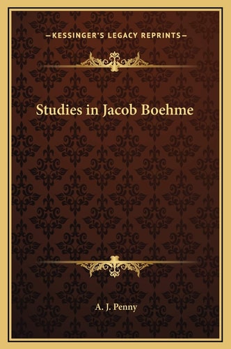Studies in Jacob Boehme