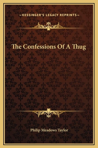 The Confessions Of A Thug