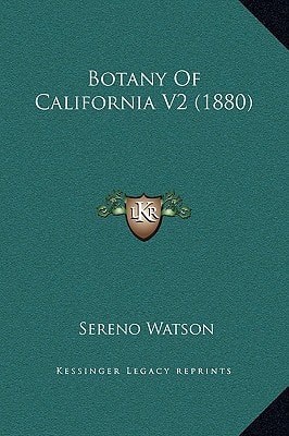 Botany Of California V2 (1880)
