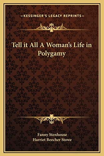 Tell it All A Woman's Life in Polygamy