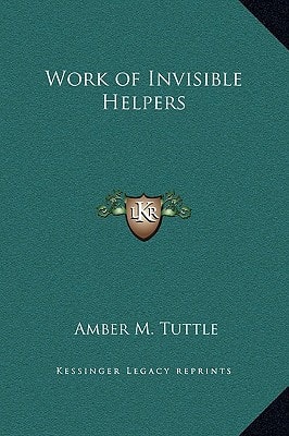 Work of Invisible Helpers