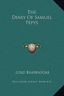 The Diary Of Samuel Pepys