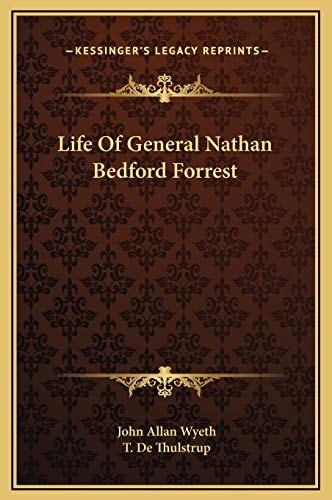 Life Of General Nathan Bedford Forrest