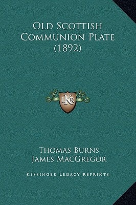 Old Scottish Communion Plate (1892)