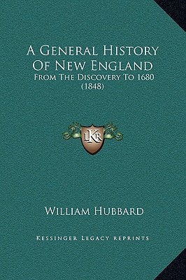 A General History Of New England: From The Discovery To 1680 (1848)