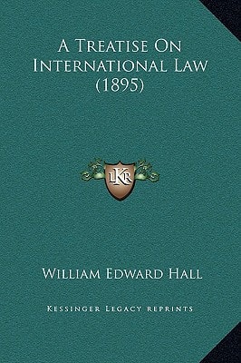 A Treatise On International Law (1895)