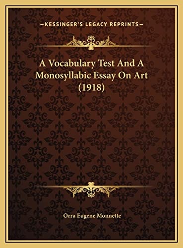 A Vocabulary Test And A Monosyllabic Essay On Art (1918)