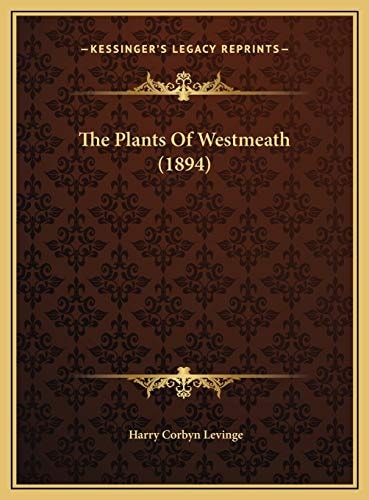 The Plants Of Westmeath (1894)