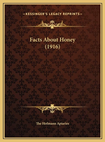 Facts About Honey (1916)