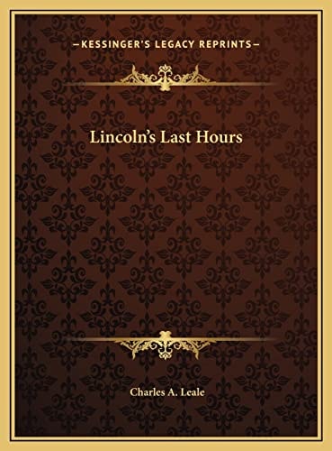 Lincoln's Last Hours