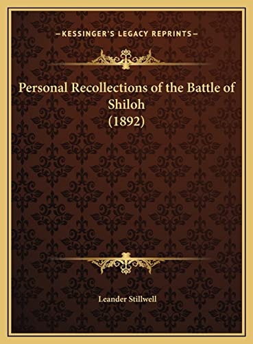 Personal Recollections of the Battle of Shiloh (1892)