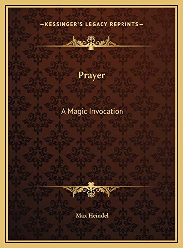 Prayer: A Magic Invocation