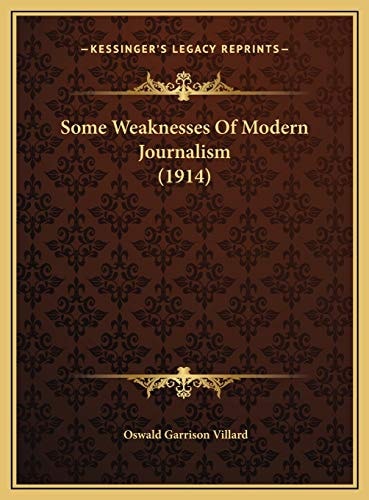 Some Weaknesses Of Modern Journalism (1914)