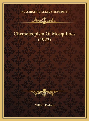 Chemotropism Of Mosquitoes (1922)
