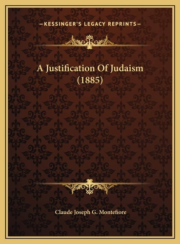 A Justification Of Judaism (1885)