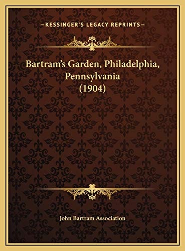 Bartram's Garden, Philadelphia, Pennsylvania (1904)