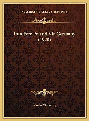 Into Free Poland Via Germany (1920)