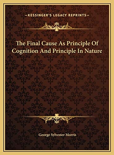 The Final Cause As Principle Of Cognition And Principle In Nature