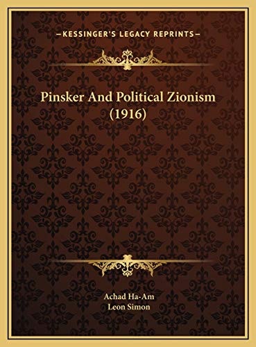 Pinsker And Political Zionism (1916)