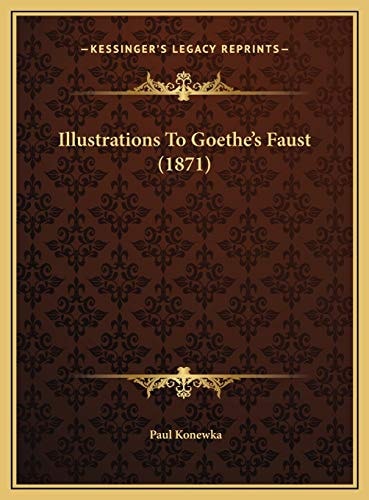 Illustrations To Goethe's Faust (1871)