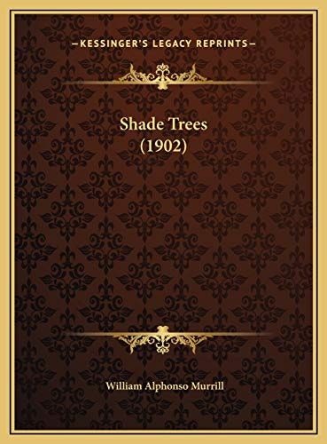 Shade Trees (1902)