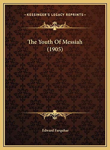 The Youth Of Messiah (1905)