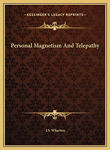 Personal Magnetism And Telepathy