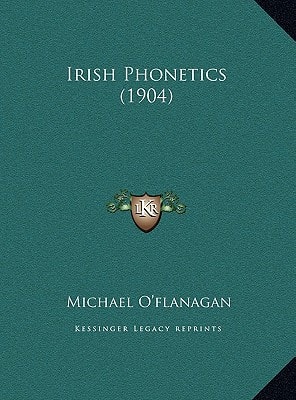Irish Phonetics (1904)