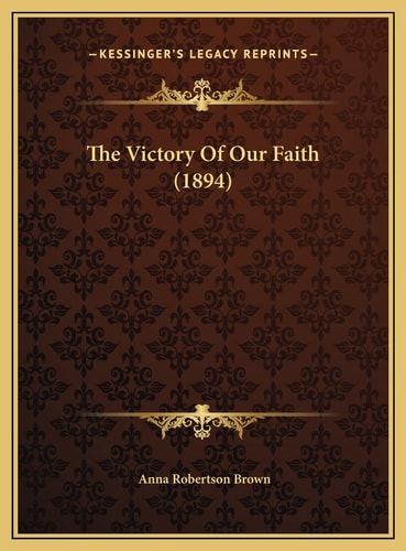 The Victory Of Our Faith (1894)