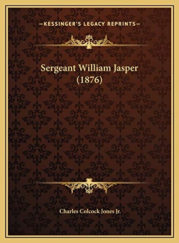 Sergeant William Jasper (1876)