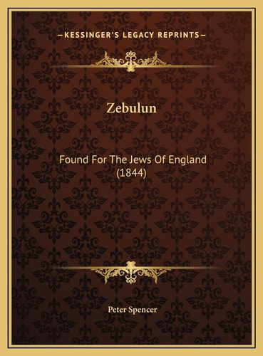 Zebulun: Found For The Jews Of England (1844)