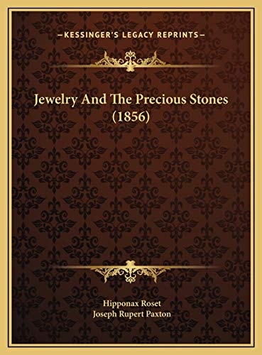 Jewelry And The Precious Stones (1856)