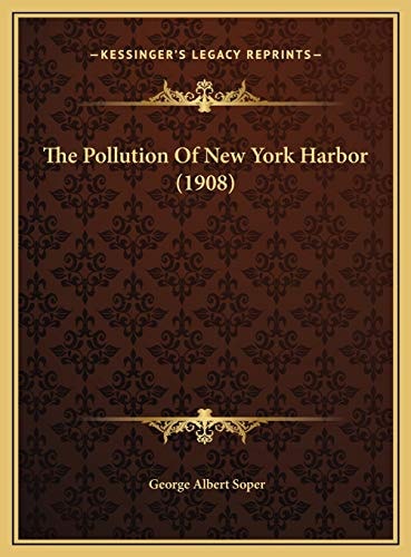 The Pollution Of New York Harbor (1908)